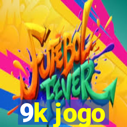 9k jogo